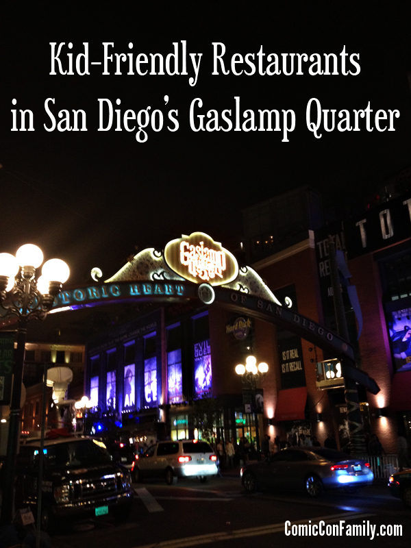 Kid-Friendly Restaurants in San Diego Gaslamp Quarter