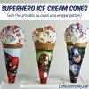 Superhero Ice Cream Cones With Free Printable Wrapper Pattern Comic