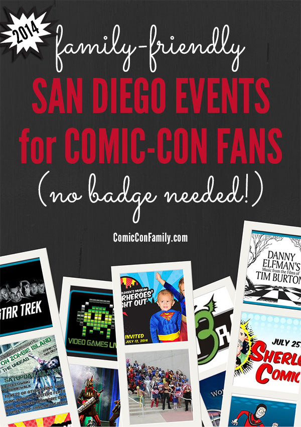 2014 Family-Friendly Events for San Diego Comic-Con Fans (no badge required!) 