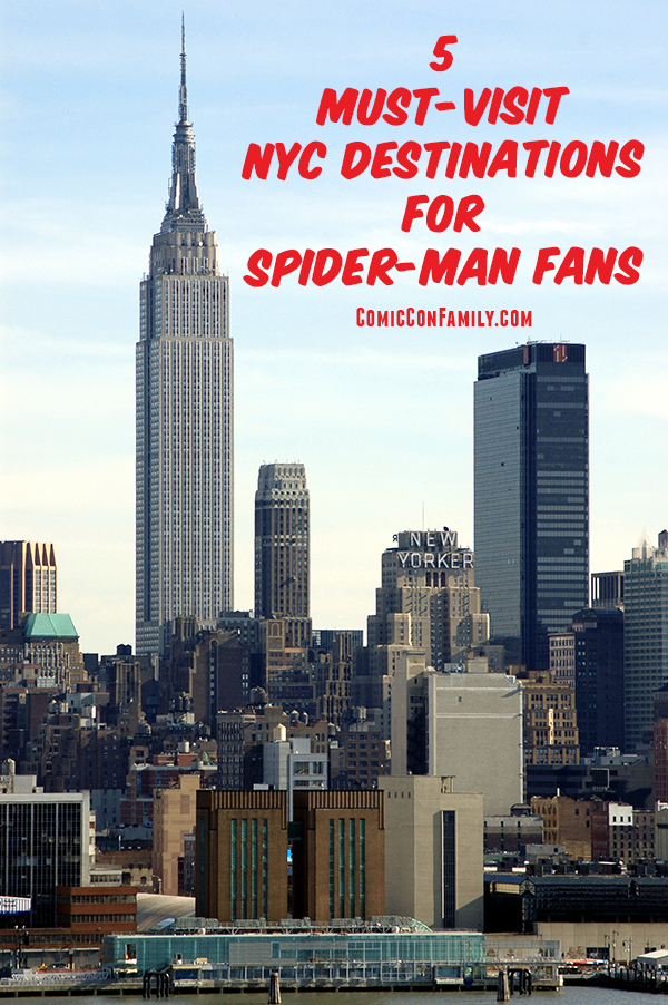 5 Must-Visit NYC Destinations for Spider-Man Fans - Comic Con Family