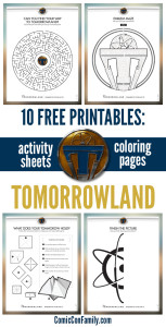 10 Free Printables for Disney's Tomorrowland Movie! Includes Activity Sheets, Coloring Pages, and Games