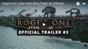 Star Wars Rogue One Movie Trailer #2