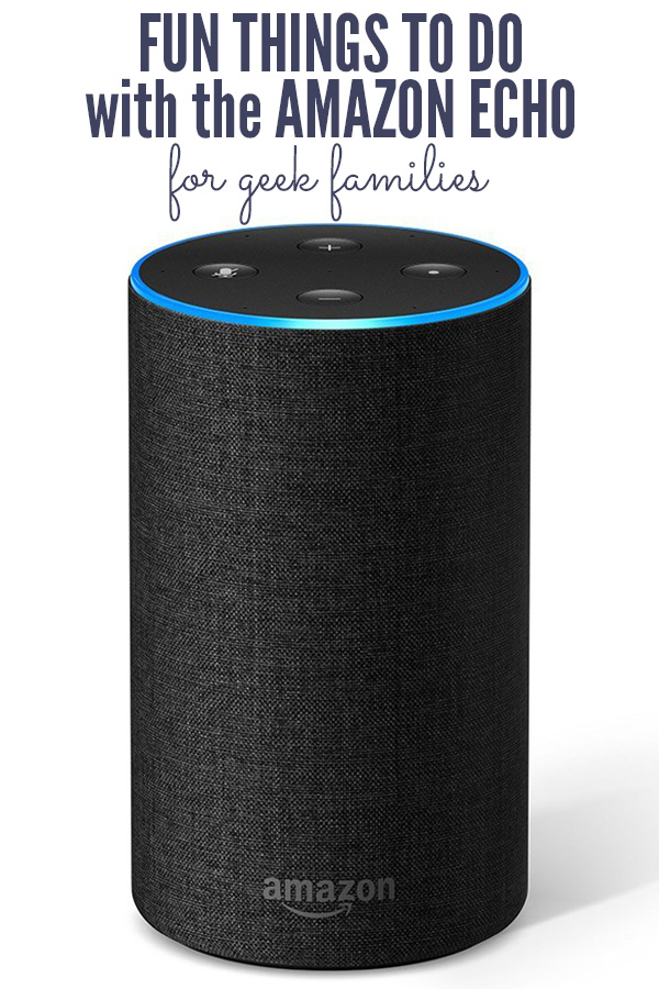 Fun Things To Do with the Amazon Echo