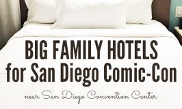 Big Family Hotels for San Diego Comic-Con (near San Diego Convention Center or shuttles)