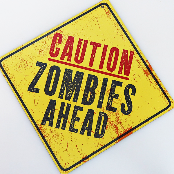 CAUTION: ZOMBIES AHEAD